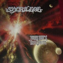 Sacrilege "Turn Back Trilobite" Digipak CD