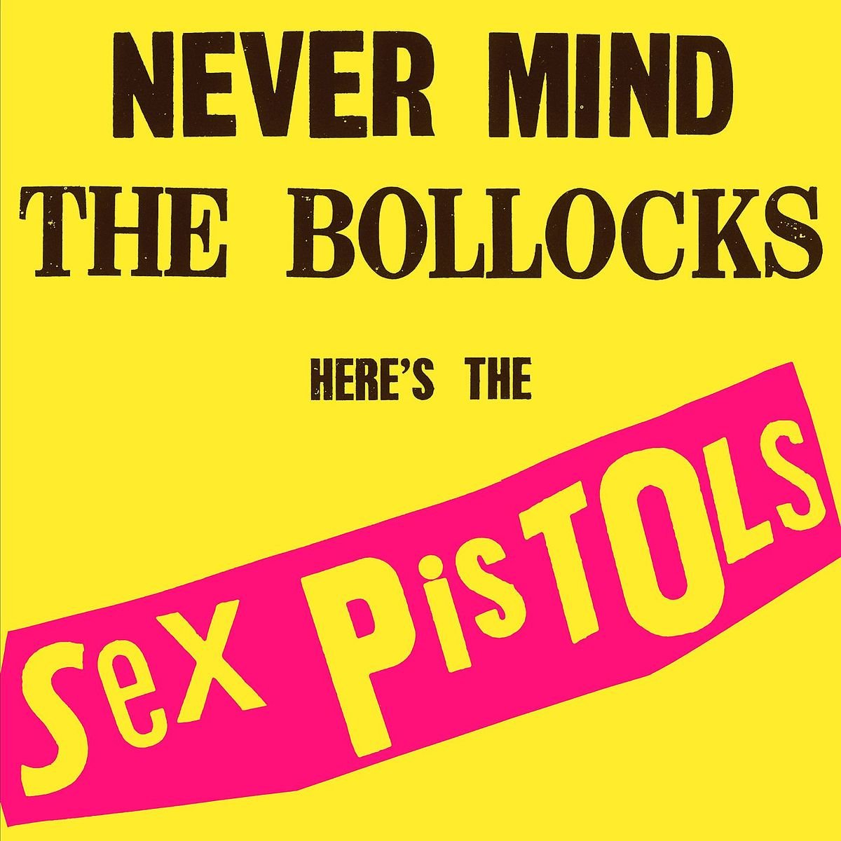 Sex Pistols "Never Mind The Bollocks, Here´s The Sex Pistols" LP