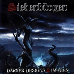 Siebenbürgen "Darker Designs & Images" CD
