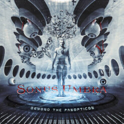 Sonus Umbra "Beyond The Panopticon" Digipak CD