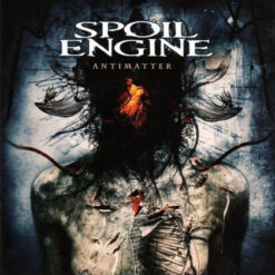 Spoil Engine "Antimatter" CD