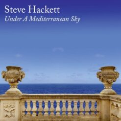 Hackett, Steve "Under A Mediterranean Sky" Digipak CD