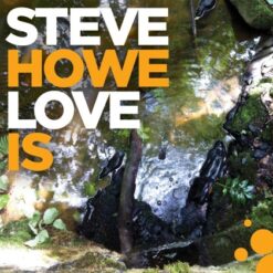 Howe, Steve "Love Is" Gatefold LP 180g