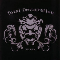 Total Devastation "Wreck" CD