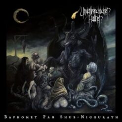 Unaussprechlichen Kulten "Baphomet Pan Shub-Niggurath" CD