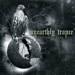 Unearthly Trance "Electrocution" Digipak CD