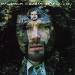 Van Morrison "His Band and the Street Choir" Gatefold LP