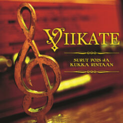 Viikate "Surut Pois ja Kukka Rintaan" CD