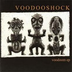 Voodoo Shock "Voodoom" CD
