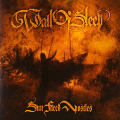 Wall Of Sleep "Sun Faced Apostles" CD