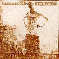 Young, Neil "Silver & Gold" LP