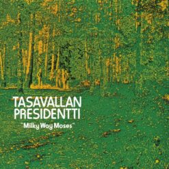 Tasavallan Presidentti "Milky Way Moses" CD