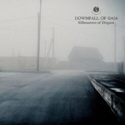 Downfall Of Gaia "Silhouettes of Disgust" CD digipak