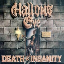 Hallows Eve "Death and Insanity" CD digipak