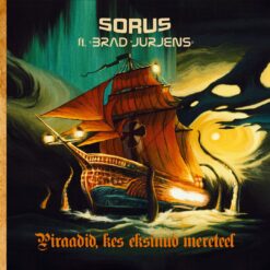 Sorus koos Brad Jürjensiga "Piraadid, kes eksinud mereteel" CD
