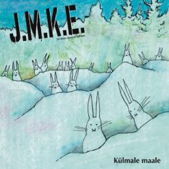J.M.K.E. "Külmale maale" Gatefold VALGE LP