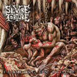 Severe Torture "Feasting On Blood" LP CLEAR/BLOOD SPLATTER