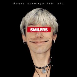 Smilers "Suure surmaga läbi elu" LP (Must vinüül)