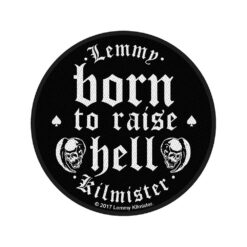 Lemmy "Born To Raise Hell" Embleem / Patch