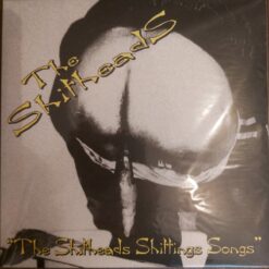 Shitheads, The "The Shitheads Shittings Songs" LP