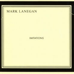 Lanegan, Mark "Imitations" Digisleeve CD