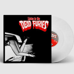 Dead Furies "Listen to the Dead Furies" LP WHITE