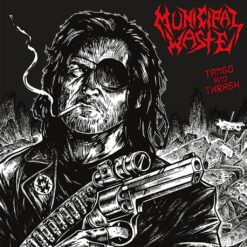 Municipal Waste "Tango And Thrash" CD