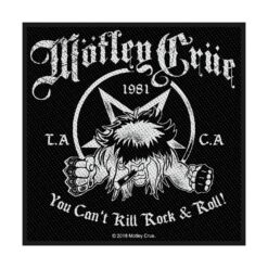 Mötley Crüe "You Can´t Kill Rock ´n´ Roll" Embleem / Patch
