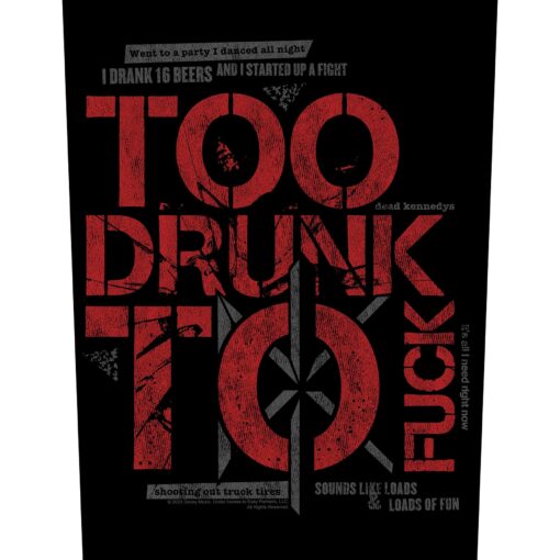 Dead Kennedys "Too Drunk To Fuck" Seljaembleem / Backpatch