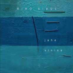 Sibul, Riho "Jahe sinine" 2LP
