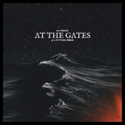 At The Gates "The Ghost of a Future Dead" CD (ETTETELLIMINE)