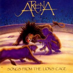 Arena "Songs From The Lions Cage" CD digipak