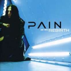 Pain "Rebirth" CD (ETTETELLIMINE)