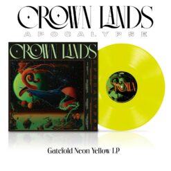 Crown Lands "Apocalypse" LP NEON YELLOW